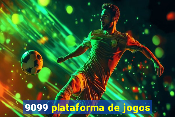 9099 plataforma de jogos